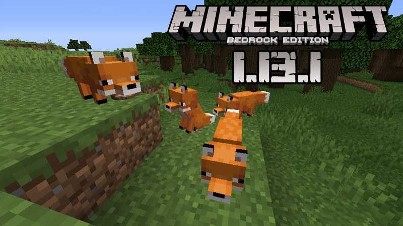 Download Full Version Of Minecraft Bedrock Edition 1 13 1 For Android Mcpe 1 13 1